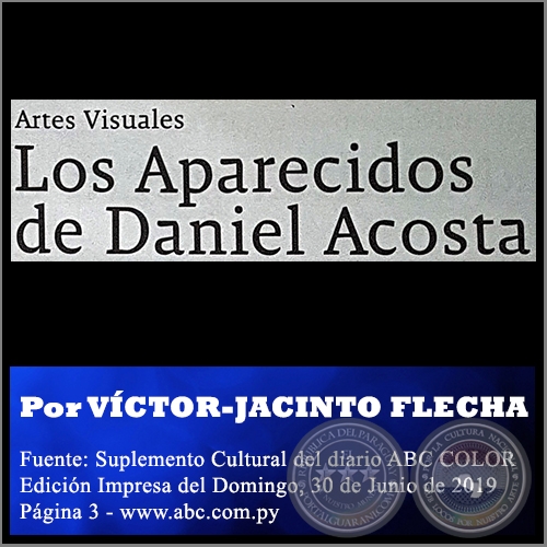 LOS APARECIDOS DE DANIEL ACOSTA - Por VCTOR-JACINTO FLECHA - Domingo, 30 de Junio de 2019